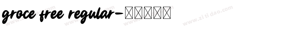 groce free regular字体转换